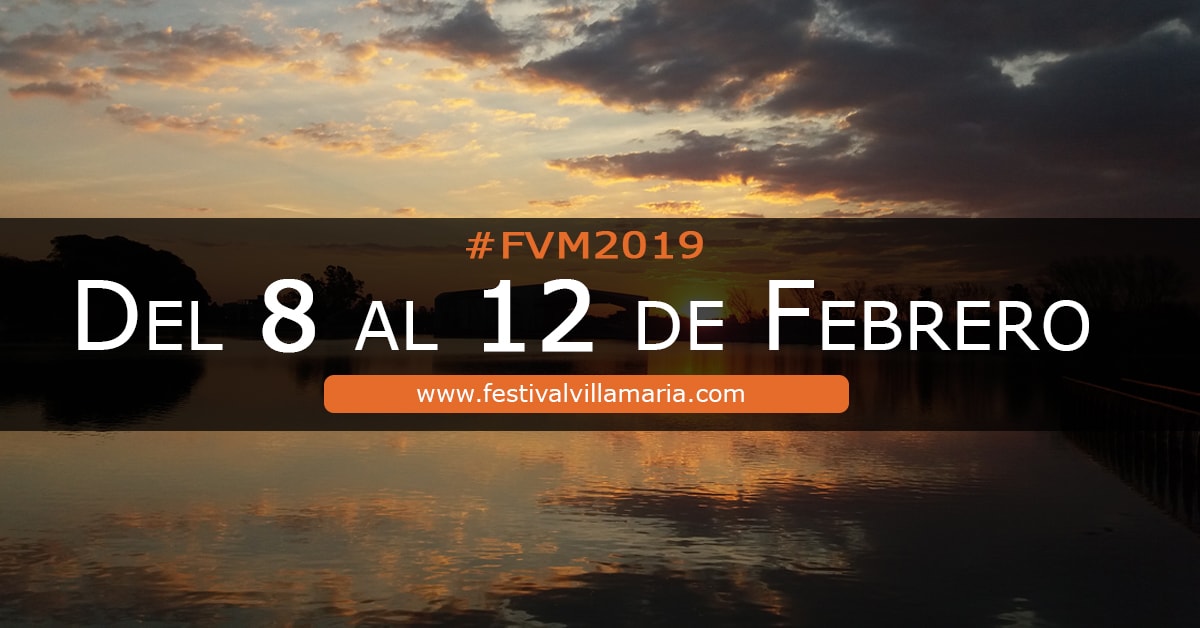 Fecha Festival de Villa María 2019