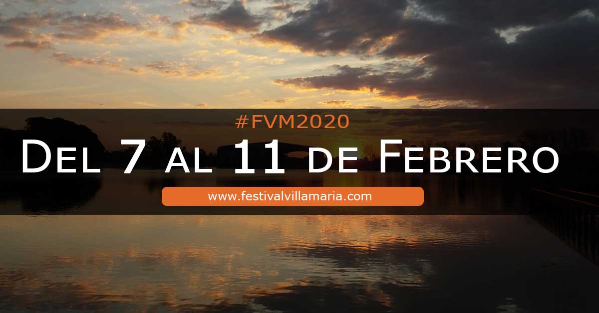 Fecha Festival de Villa María 2020