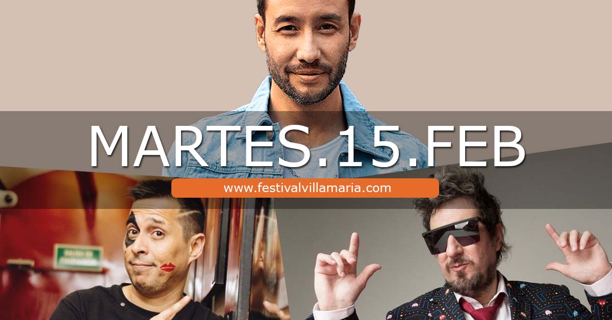 Grilla de Artistas Festival de Peñas Villa María 2022 - Carlos Rivera, Jorge Rojas, Destino San Javier y Arrasa Como Topadora