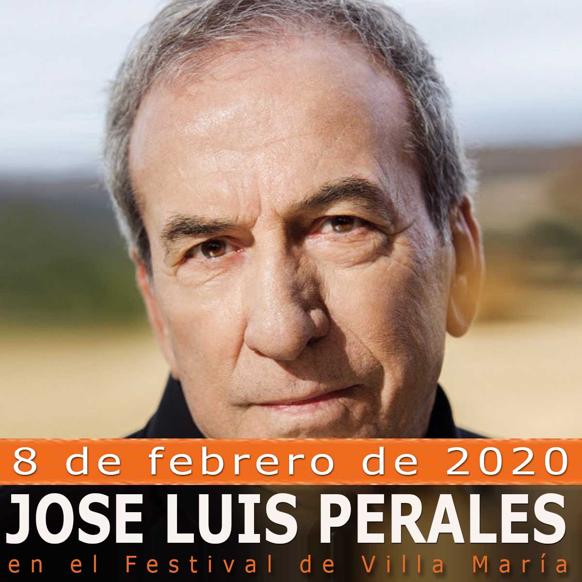 Jose Luis Perales en el Festival Villa María 2020